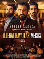 Poster der İllegal Hayatlar: Meclis