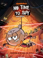 Poster der Keine Zeit zu spionieren: Ein Willkommen bei den Louds-Film