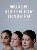 Poster der Wovon sollen wir träumen