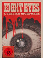 Poster der Eight Eyes - A Serbian Nightmare