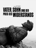 Poster der Vater, Sohn und der Preis des Widerstands