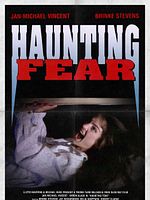 Poster der Haunting Fear - Quälende Angst