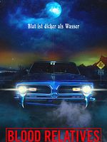 Poster der Blood Relatives – Blut ist dicker als Wasser