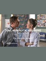 Poster der Toni, männlich, Hebamme - Das Glück der Anderen