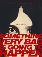 Bild von Something Very Bad Is Going To Happen