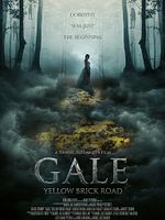 Poster der Gale: Yellow Brick Road