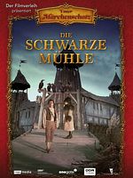 Poster der Die Schwarze Mühle