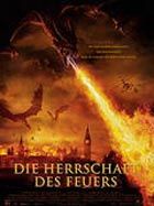 Poster der Die Herrschaft des Feuers