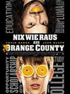 Poster der Nix wie raus aus Orange County