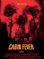 Poster der Cabin Fever