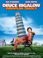Poster der Deuce Bigalow: European Gigolo
