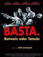 Poster der Basta. Rotwein oder Totsein