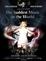 Poster der The Saddest Music in the World