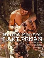 Poster der Bruno Manser - Kampf um den Regenwald