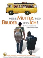 Poster der Meine Mutter, mein Bruder und ich!