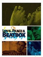 Poster der Love, Peace & Beatbox