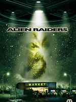 Poster der Alien Raiders