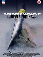 Poster der Nuit de la Glisse: Perfect Moment - Never Ending