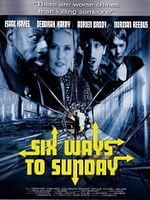 Poster der Six Ways to Sunday