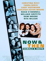 Poster der Now And Then - Damals und Heute