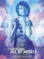 Poster der Tyler Perry's I Can Do Bad All By Myself