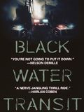 Poster der Black water transit