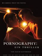 Poster der Pornography: Ein Thriller