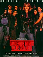 Poster der Dangerous Minds - Wilde Gedanken