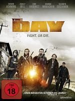 Poster der The Day - Fight. Or Die.