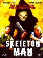 Poster der Skeleton Man