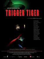Poster der Trigger Tiger