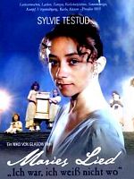 Poster der Maries Lied: Ich war, ich weiß nicht wo