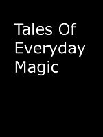 Poster der Tales of Everyday Magic