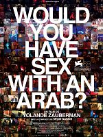 Poster der Would you have sex with an Arab?