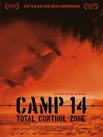 Poster der Camp 14: Total Control Zone