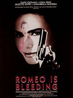 Poster der Romeo Is Bleeding - Ein Alptraum aus Sex und Gewalt