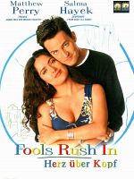 Poster der Fools rush in - Herz über Kopf
