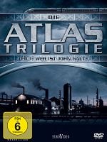 Poster der Die Atlas Trilogie: Wer ist John Galt?