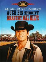 Poster der Auch ein Sheriff braucht mal Hilfe