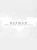 Poster der Batman - The Dark Knightfall