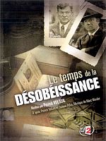 Poster der Le Temps de la désobéissance