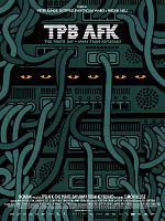 Poster der TPB AFK: The Pirate Bay Away from Keyboard