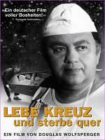 Poster der Lebe kreuz und sterbe quer