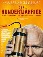Poster der Der Hundertjährige, der aus dem Fenster stieg und verschwand