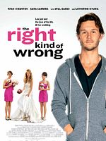 Poster der The Right Kind of Wrong