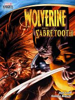 Poster der Marvel Knights: Wolverine Vs. Sabretooth