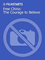 Poster der Free China: The Courage to Believe
