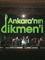 Poster der Ankara'nın Dikmen'i