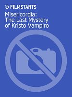 Poster der Misericordia: The Last Mystery of Kristo Vampiro