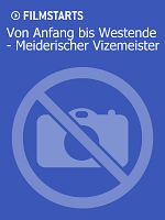 Poster der Von Anfang bis Westende - Meidericher Vizemeister